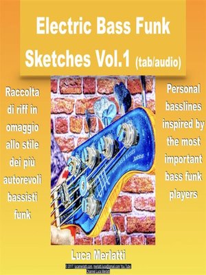 cover image of Electric Bass Funk Sketches Vol 1 ita/eng version (tab + audio)
